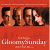 Ein Lied von Liebe und Tod  Gloomy Sunday